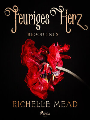 cover image of Bloodlines--Feuriges Herz (Bloodlines-Reihe, Band 4)